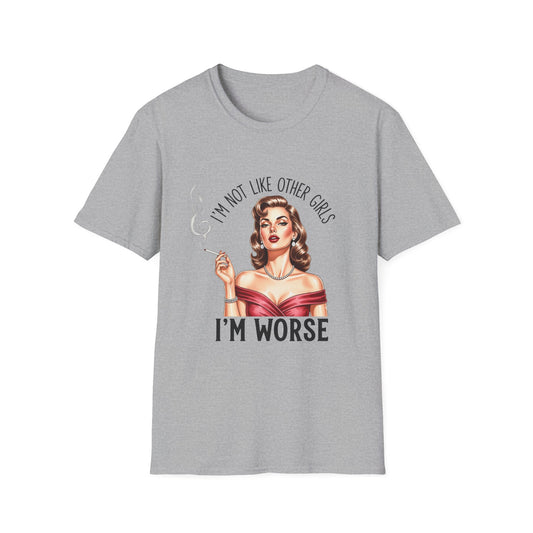Retro Pinup Tee — "I'm Not Like Other Girls, I'm Worse" Graphic T-Shirt