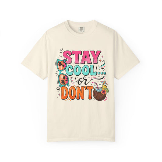 Stay Cool Bright Summer Graphic T-shirt Gift