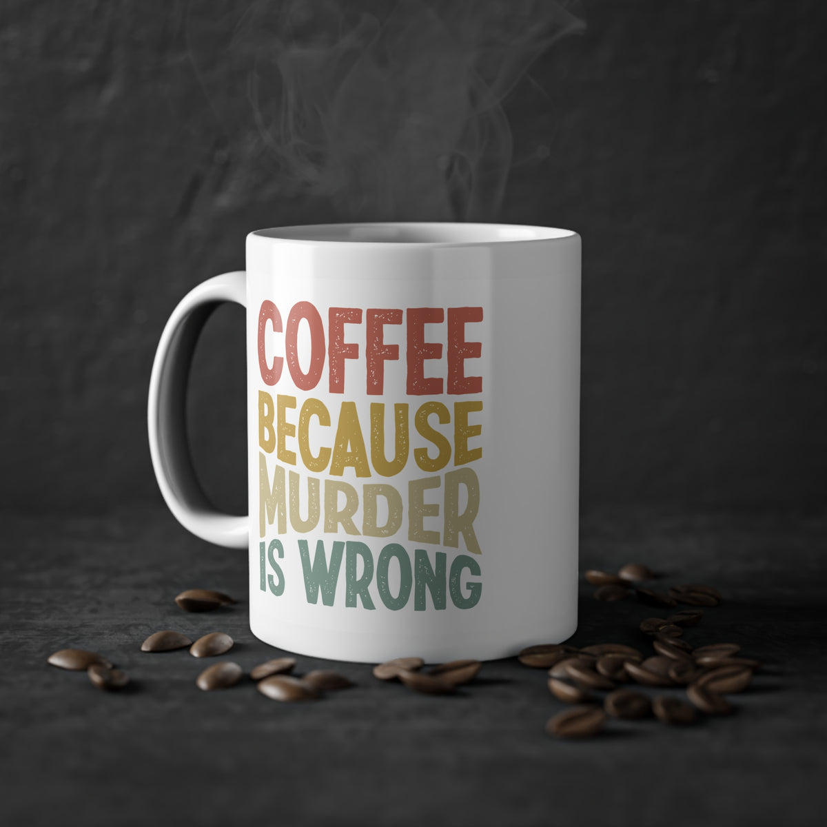 "Coffee Because Murder is Wrong" Mug