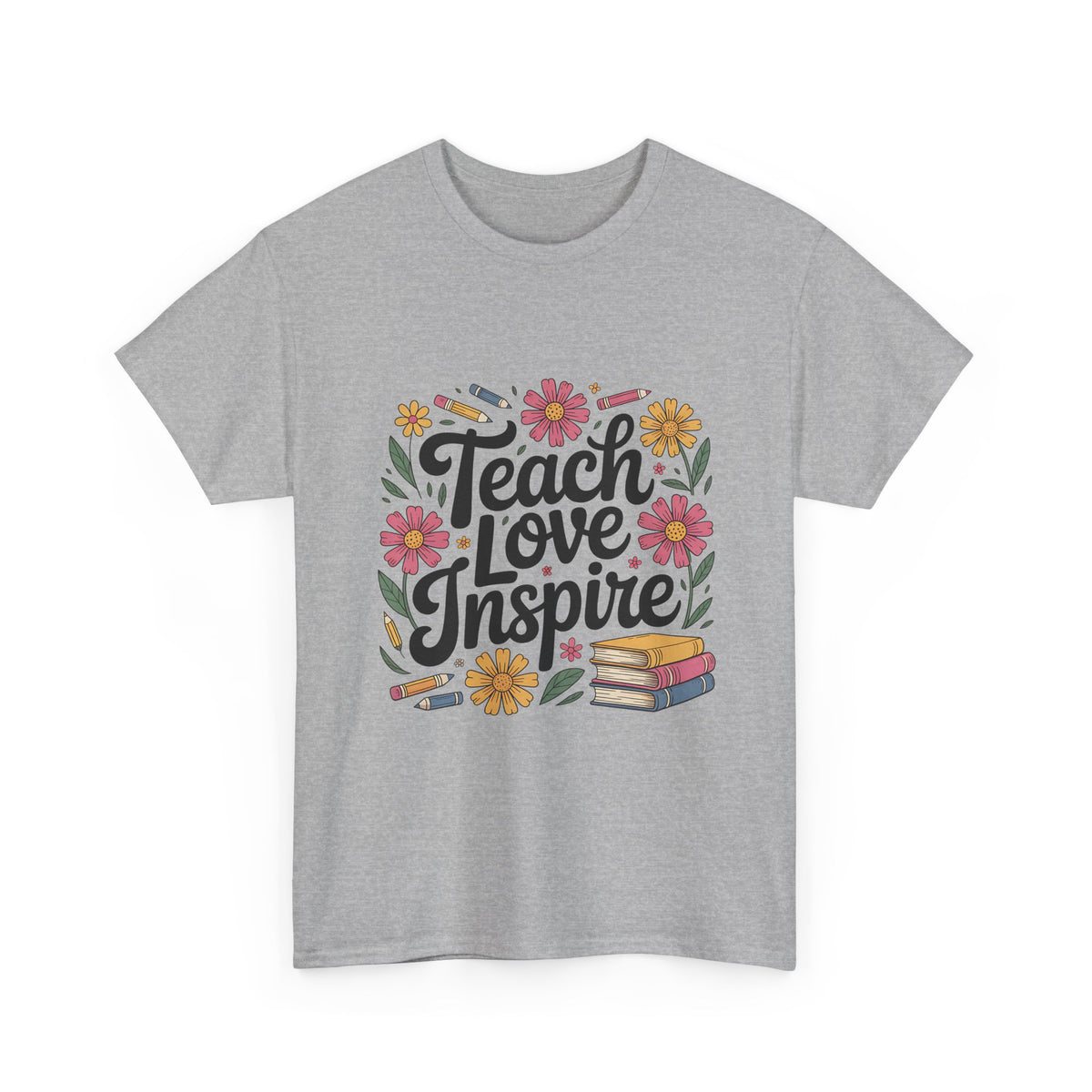 "Teach Love Inspire" Unisex Heavy Cotton Tee