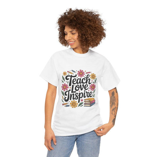 "Teach Love Inspire" Unisex Heavy Cotton Tee