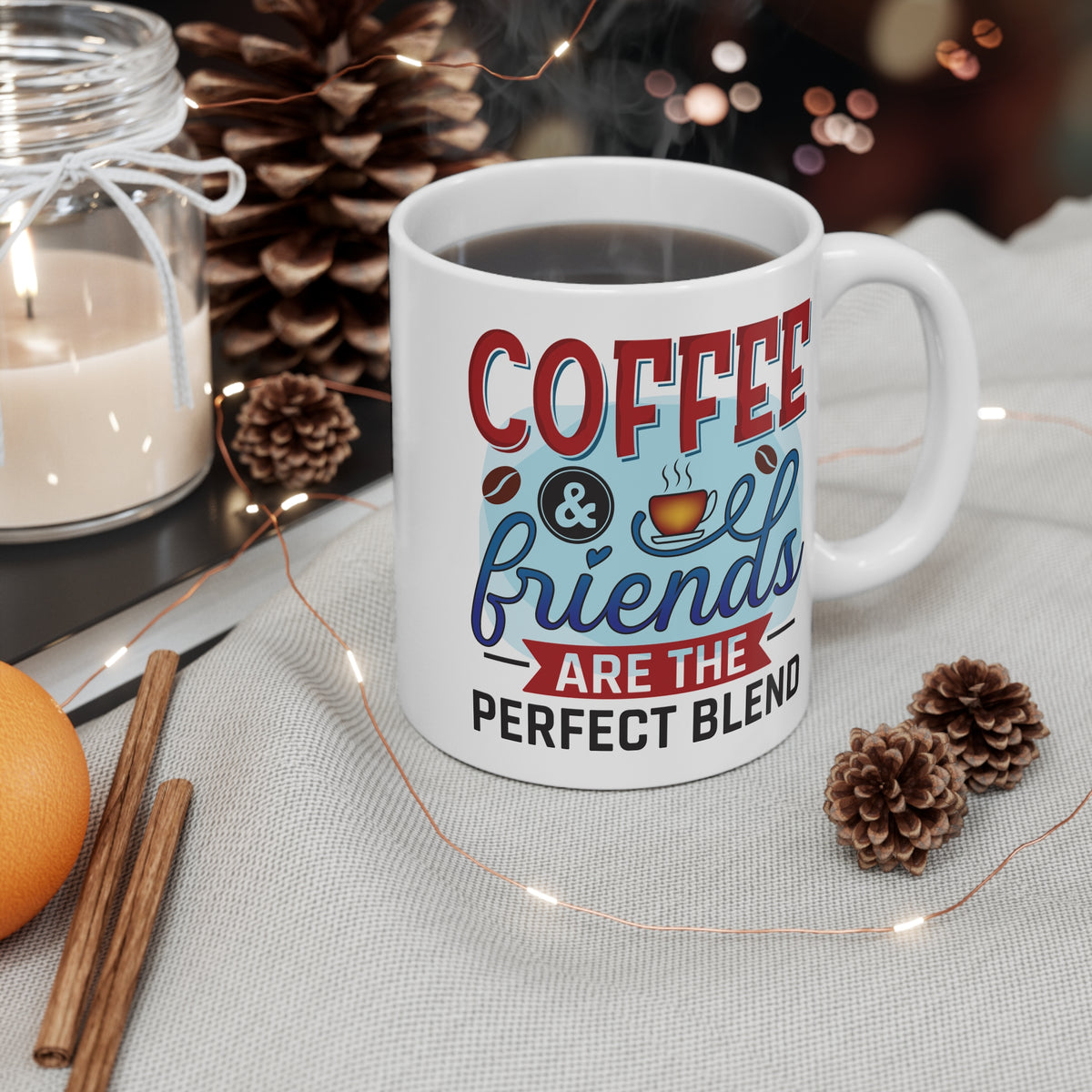 "Coffee & Friends Are the Perfect Blend" Mug