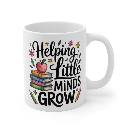 "Helping Little Minds Grow" Mug