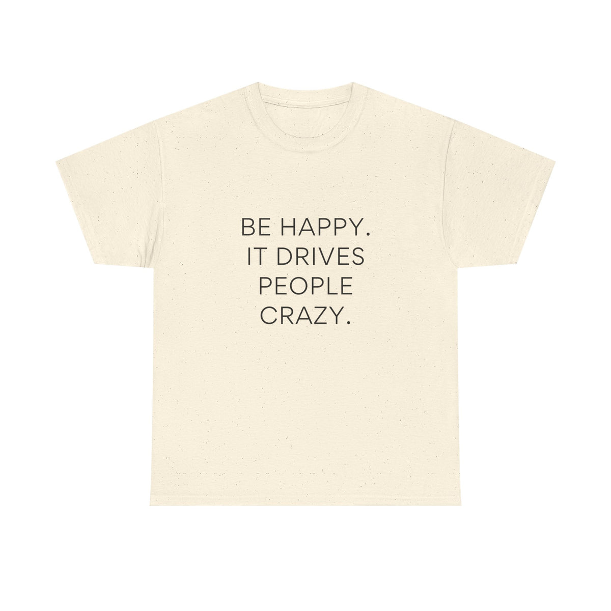 Inspirational Happy Unisex Heavy Cotton T-shirt