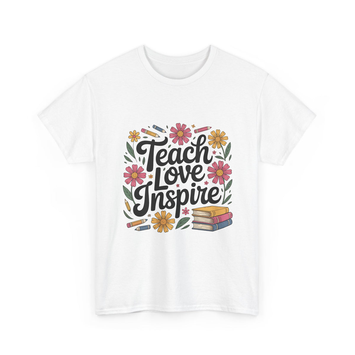 "Teach Love Inspire" Unisex Heavy Cotton Tee