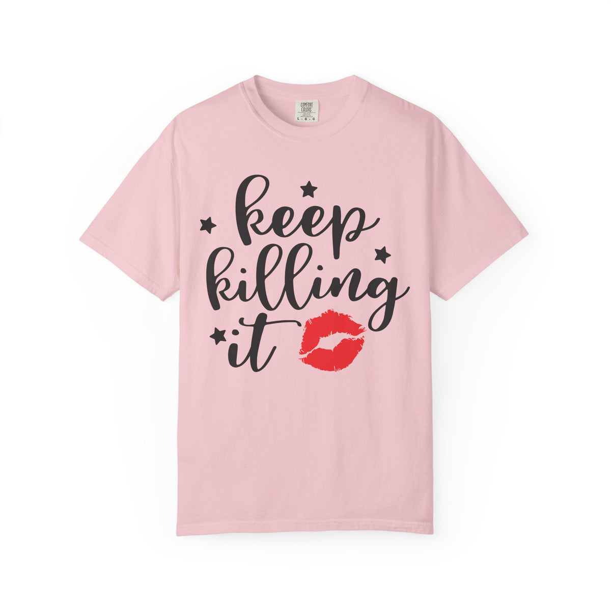 "Keep Killing It" Motivational Womens T-shirt