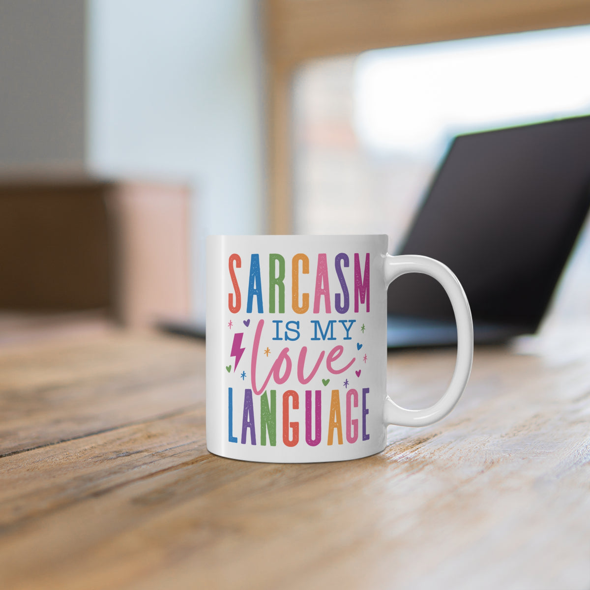 Funny Quote "Sarcasm Is My Love Language" Mug