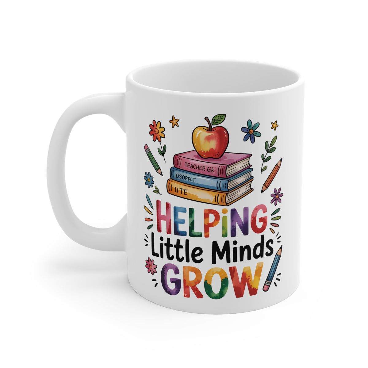 "Helping Little Minds Grow" Mug