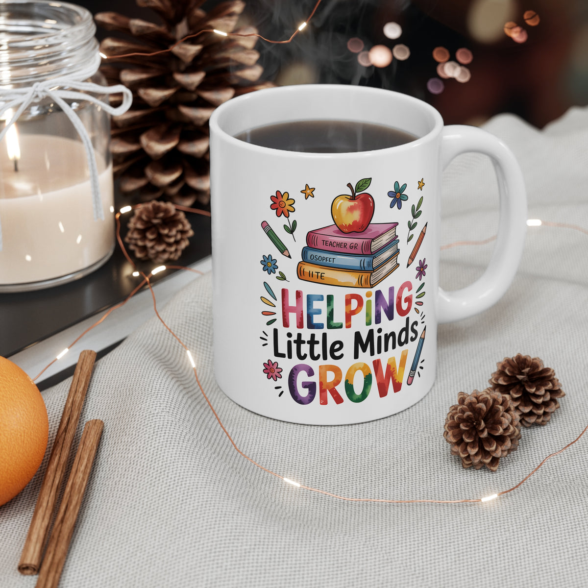 "Helping Little Minds Grow" Mug