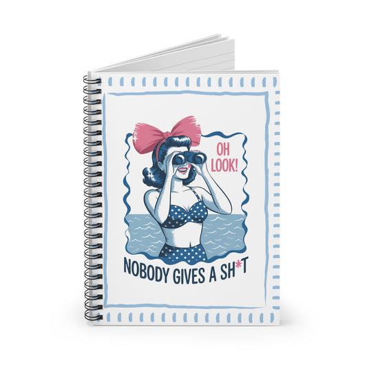 Retro Pinup 'Oh Look! Nobody Gives a Sh*t' Ruled Spiral Journal