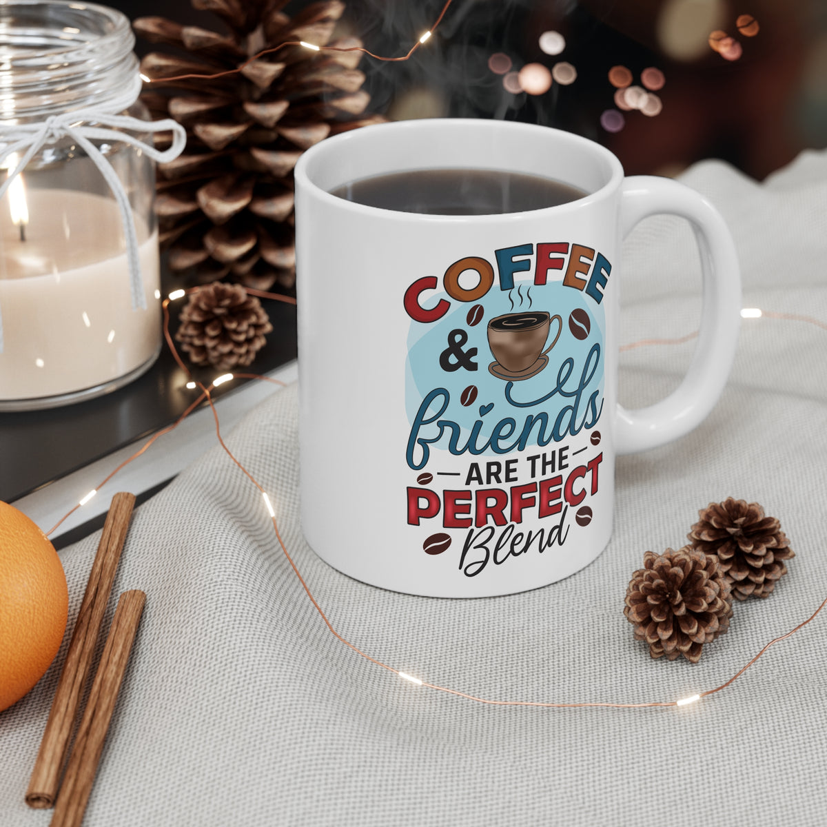 "Coffee & Friends Are the Perfect Blend" Mug