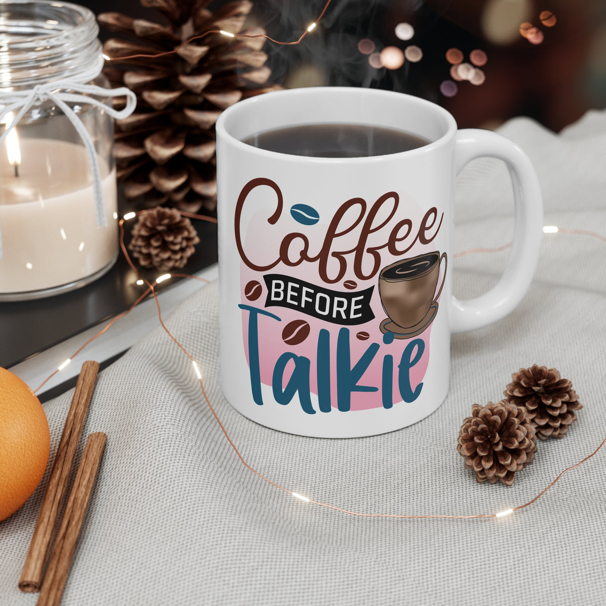 "Coffee Before Talkie" Mug