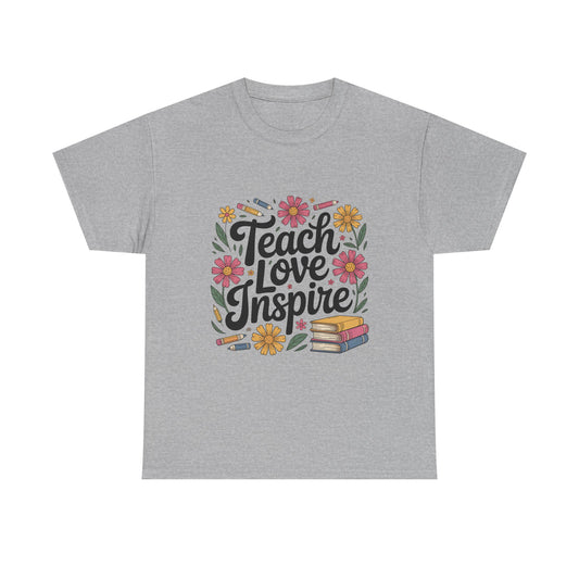 "Teach Love Inspire" Unisex Heavy Cotton Tee
