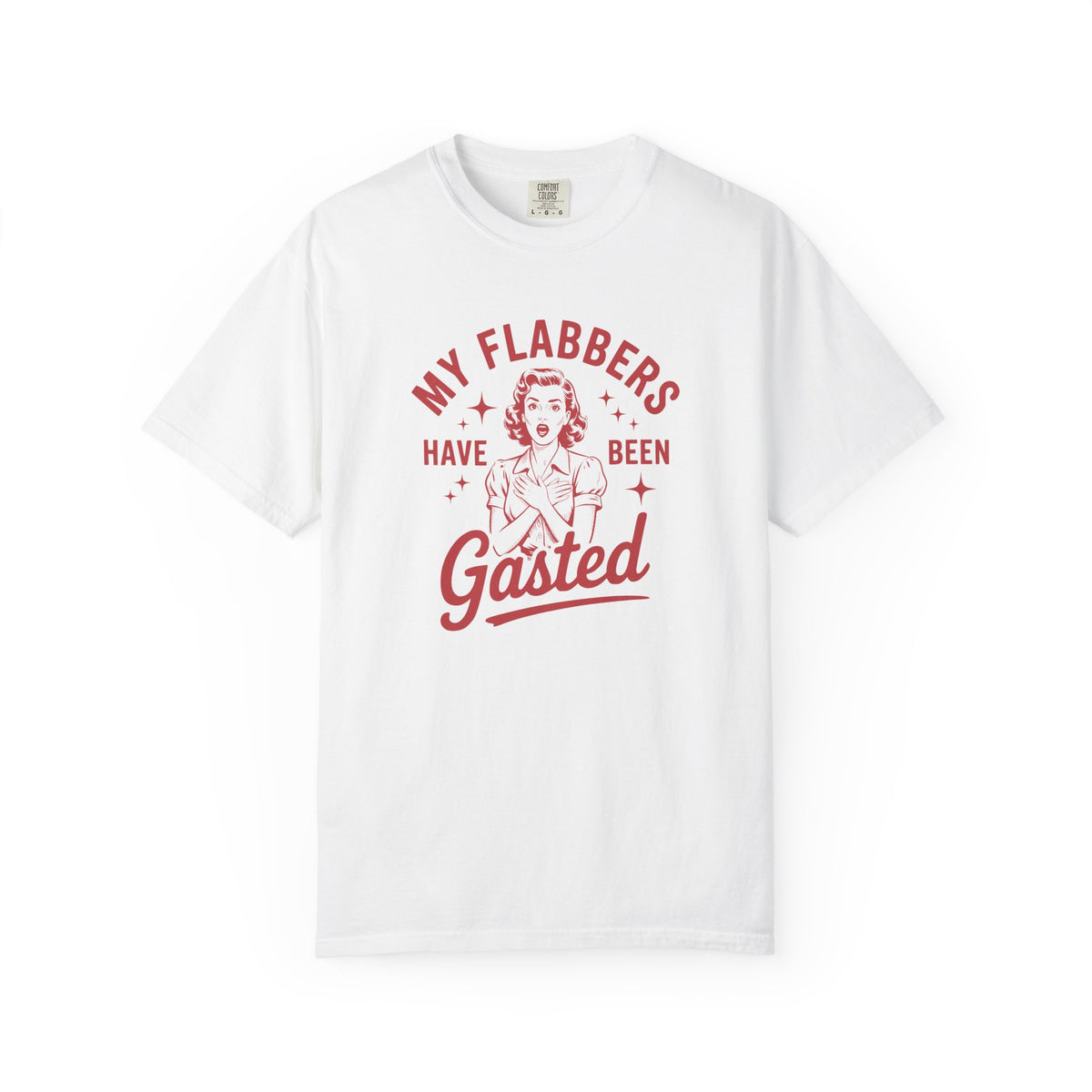 "My Flabbers Have Been Gasted" Unisex Tee