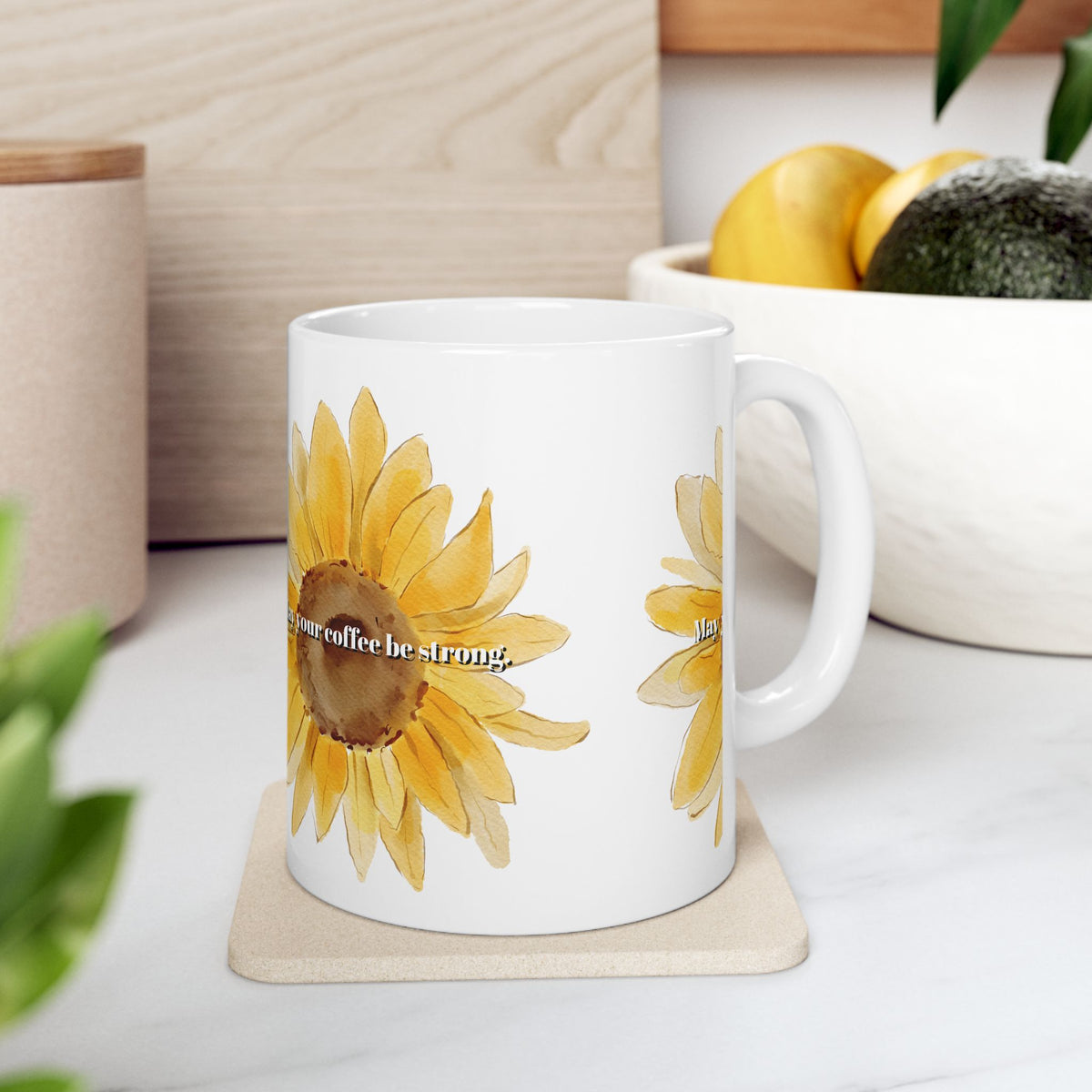 Sunflower Coffee Mug — 'May Your Coffee Be Strong"