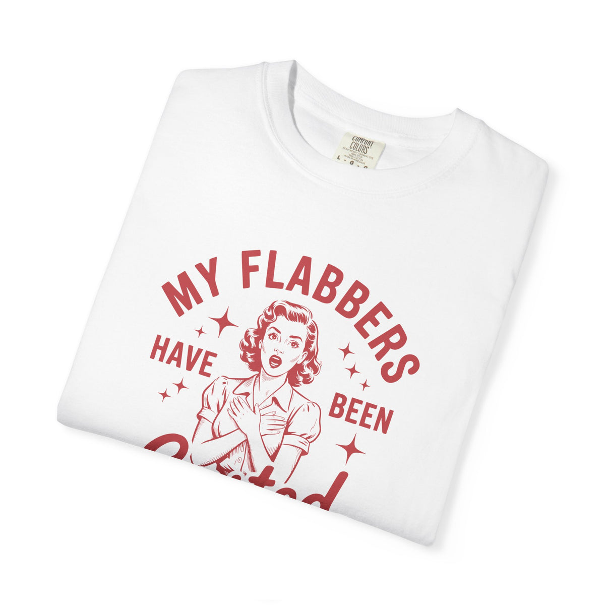 "My Flabbers Have Been Gasted" Unisex Tee