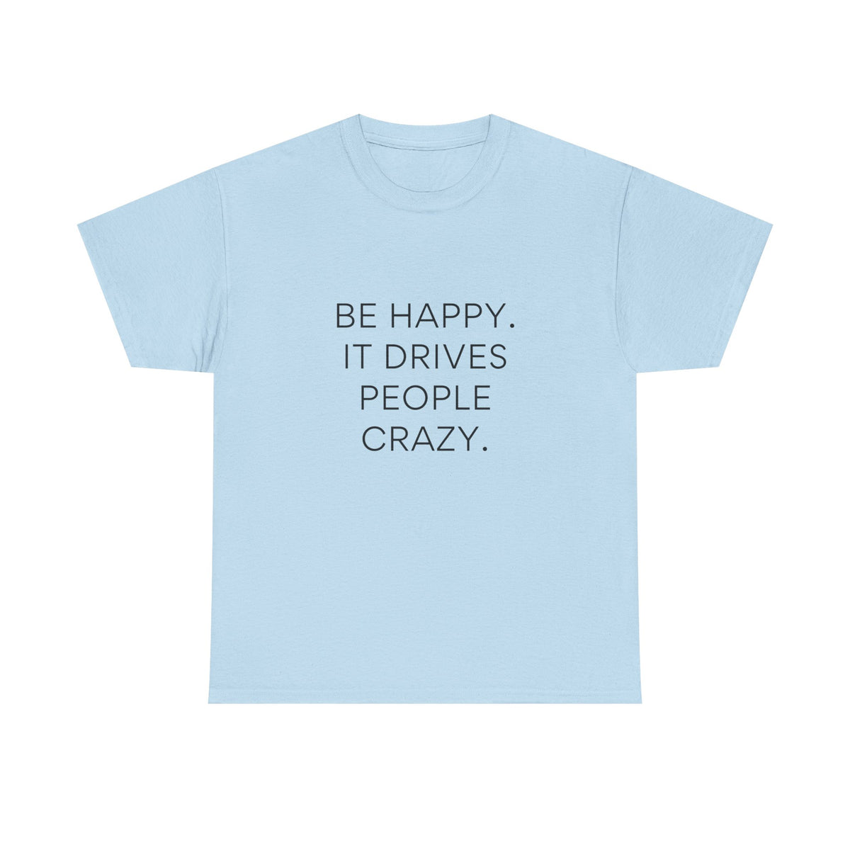 Inspirational Happy Unisex Heavy Cotton T-shirt