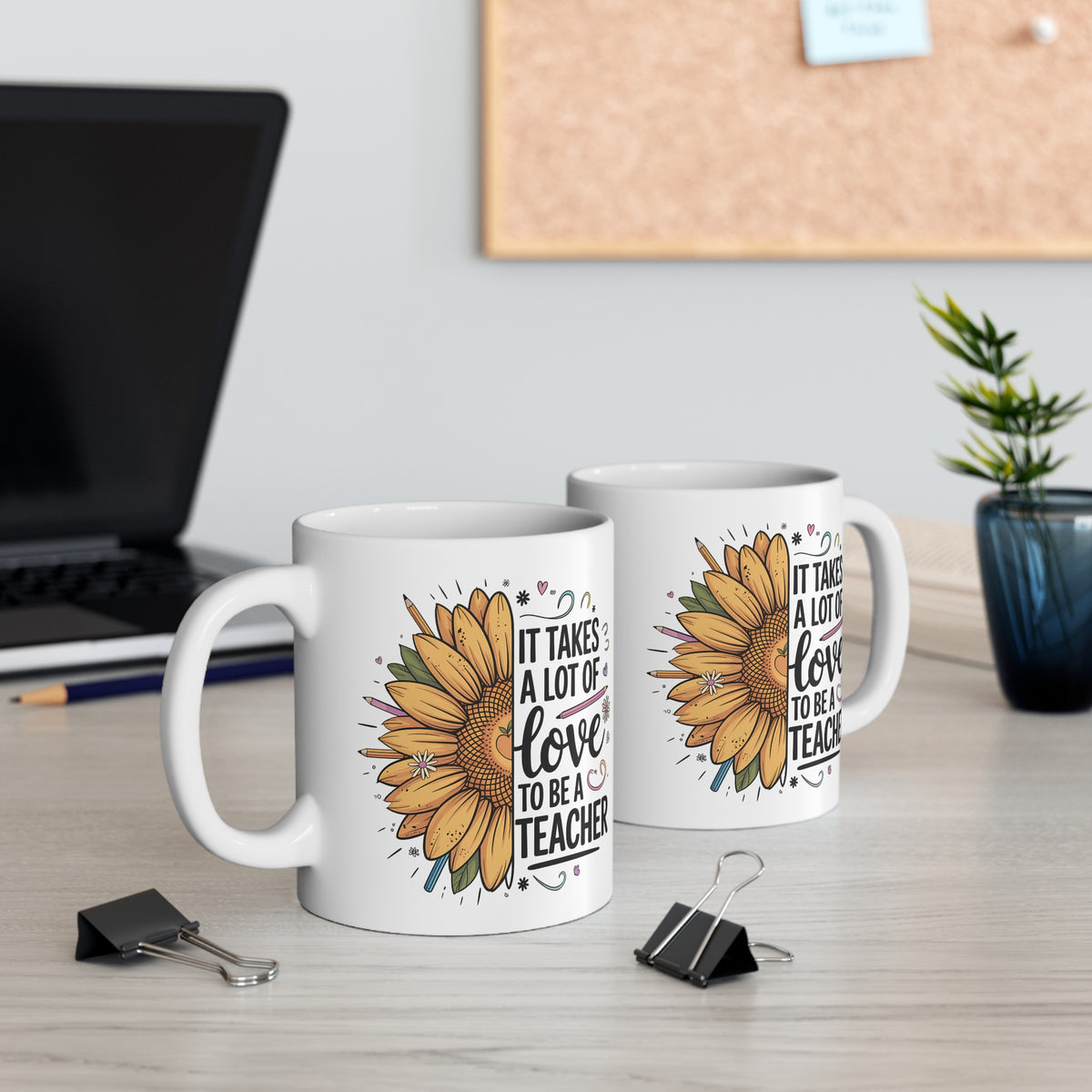 "It Takes a Lot of Love to Be a Teacher" Mug