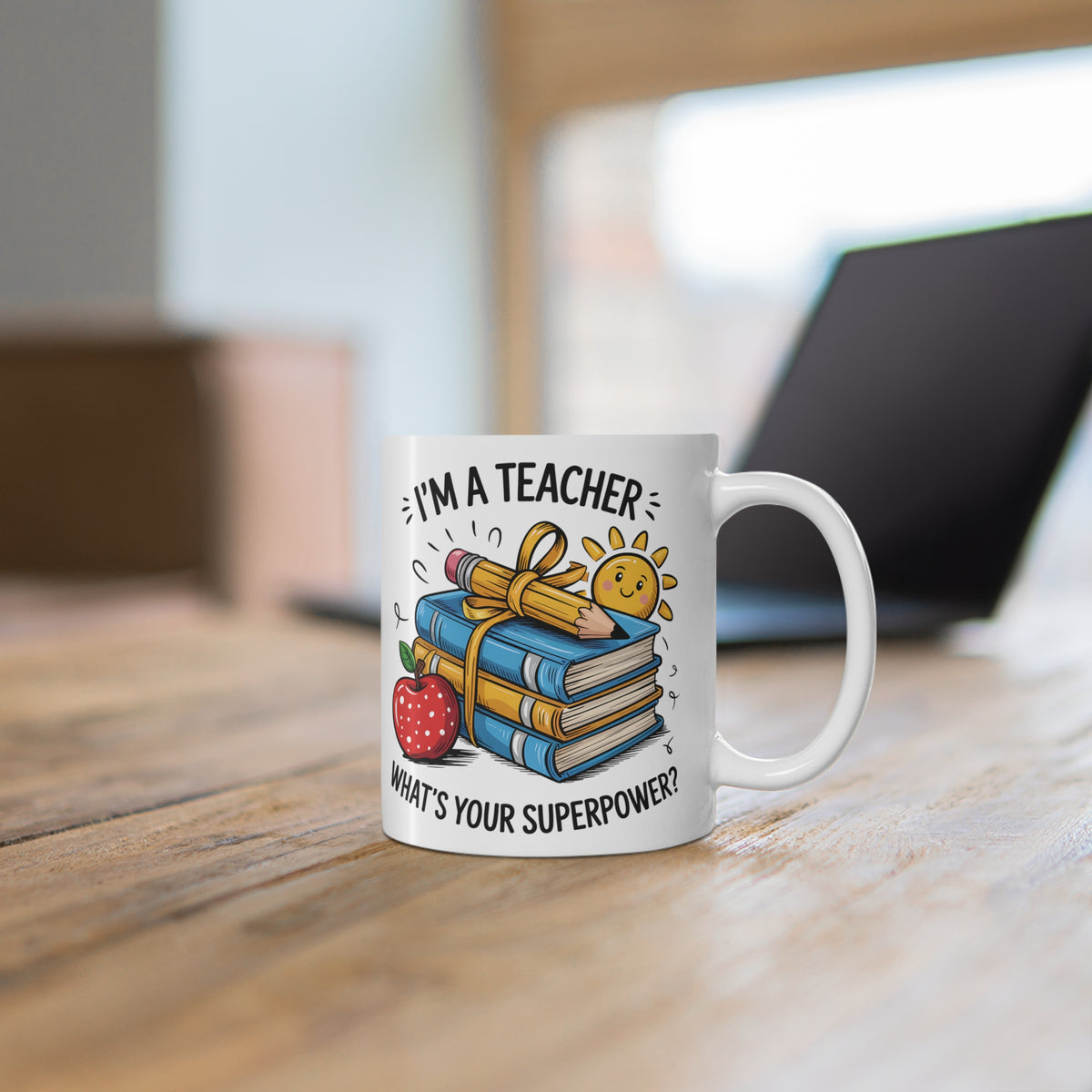 "I'm a Teacher, What's Your Superpower?" Mug