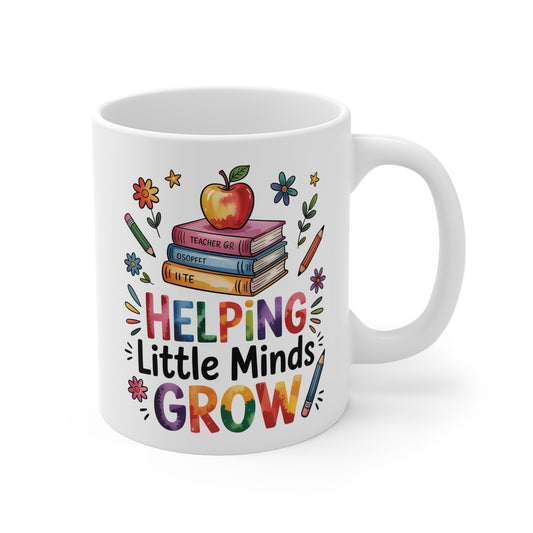 "Helping Little Minds Grow" Mug