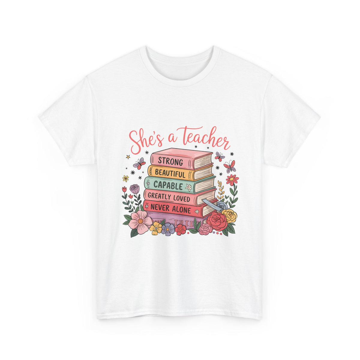 "She's a Teacher" Unisex Heavy Cotton Tee