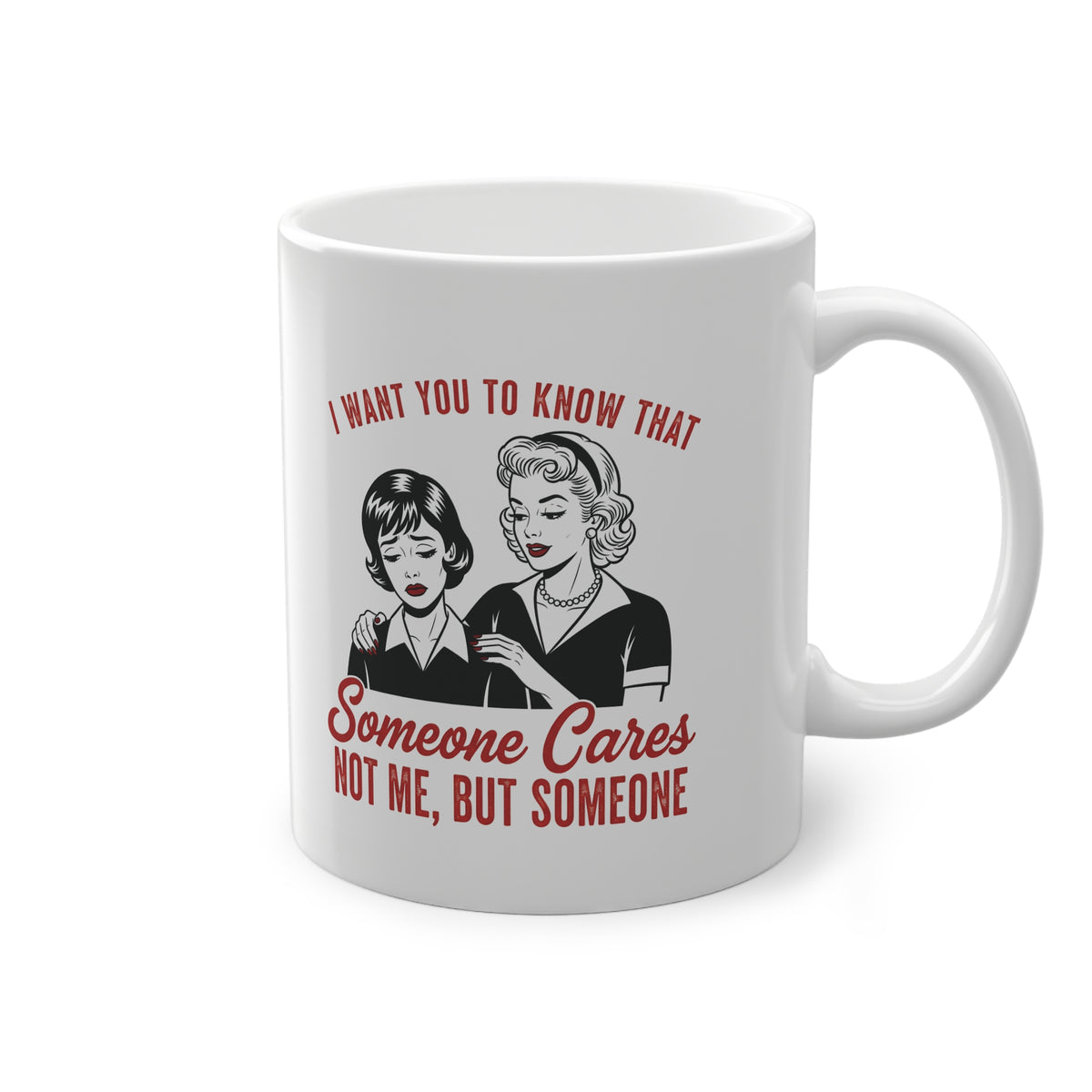 Funny Vintage "Someone Cares" Mug