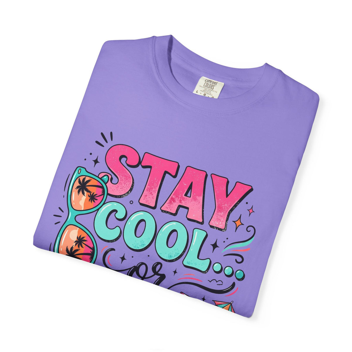Stay Cool Bright Summer Graphic T-shirt Gift