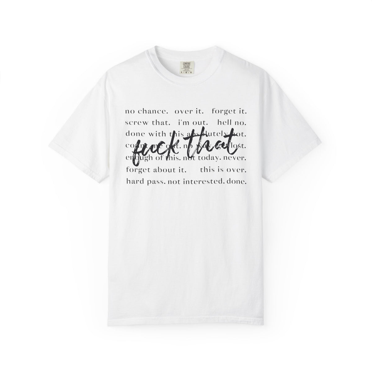 “Fuck That” Unisex Tee