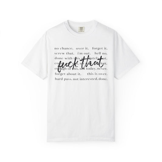 “Fuck That” Unisex Tee