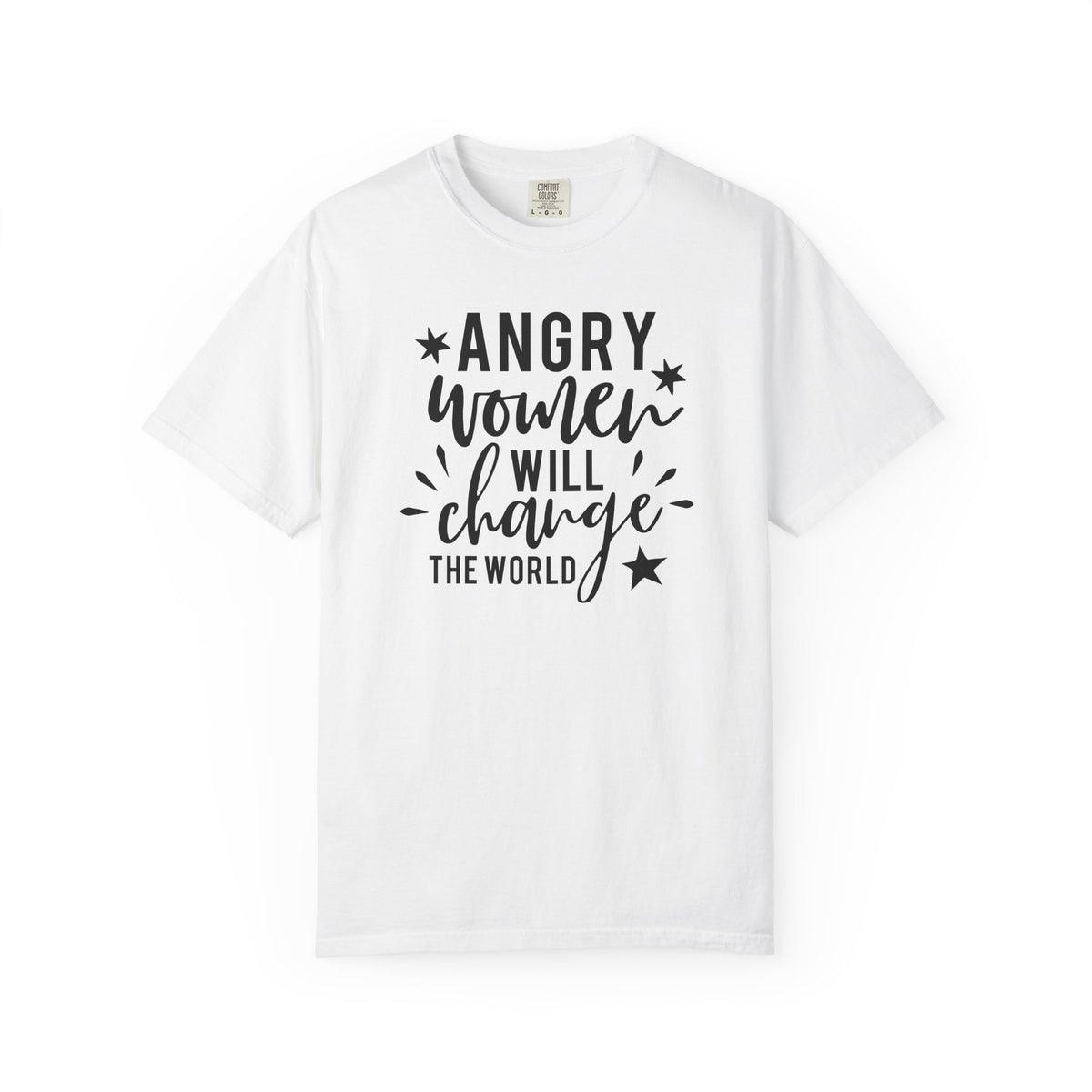 "Angry Women Will Change the World" Tee